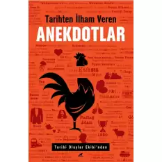 Tarihten İlham Veren Anekdotlar