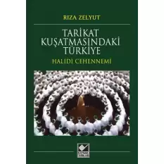 Tarikat Kuşatmasındaki Türkiye