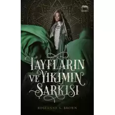 Tayfların ve Yıkımın Şarkısı