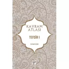 Tefsir 1 - Kavram Atlası