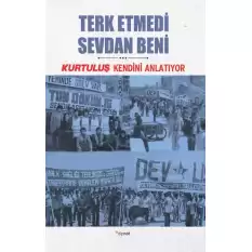 Terk Etmedi Sevdan Beni