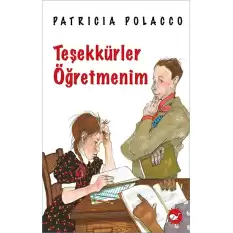 Teşekkürler Öğretmenim