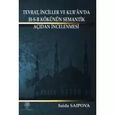 Tevrat, İnciller ve Kur’an’da H-S-B Kökünün Semantik Açıdan İncelenmesi