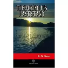 The Flying Us Last Stand