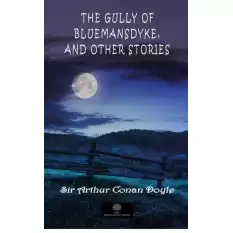 The Gully of Bluemansdyke and Other stories