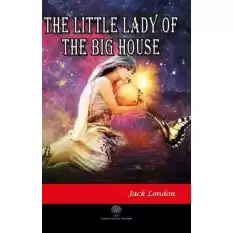 The Little Lady of the Big House