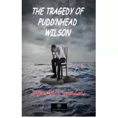 The Tragedy of Puddnhead Wilson