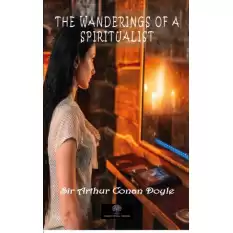 The Wanderings of a Spiritualist