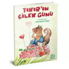 Tıkır’ın Çilek Günü