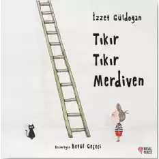 Tıkır Tıkır Merdiven