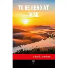 To Be Read At Dusk