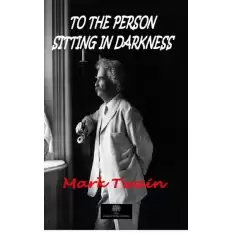 To The Person Sitting In Darkness