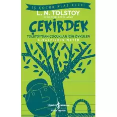 Tolstoydan Çocukla İçin Öyküler - Çekirdek