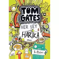 Tom Gates - Her Şey Harika Sayılır (Ciltli)