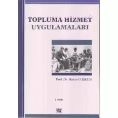 Topluma Hizmet Uygulamaları