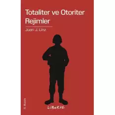 Totaliter ve Otoriter Rejimler