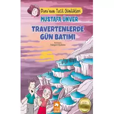 Travertenlerde Gün Batımı