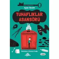 Tuhaflıklar Asansörü - Hikaye Anahtarcısı 1