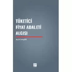 Tüketici Fiyat Adaleti Algısı