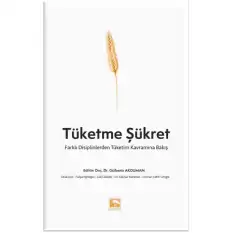 Tüketme Şükret