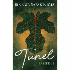 Tünel- İs Serisi 1/Ciltli