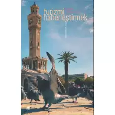 Turizmi Haberleştirmek