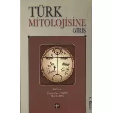 Türk Mitolojisine Giriş