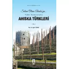 Türk Romanında Ahıska Türkleri