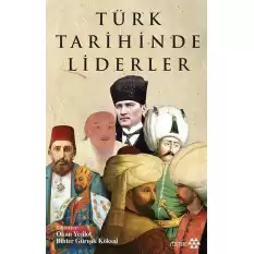 Türk Tarihinde Liderler