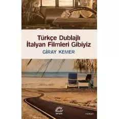 Türkçe Dublajlı İtalyan Filmleri Gibiyiz