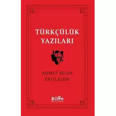 Türkçülük Yazıları