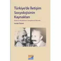 Türkiye’de İletişim Sosyolojisinin Kaynakları