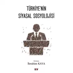 Türkiye’nin Siyasal Sosyolojisi