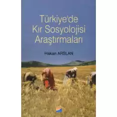Türkiyede Kır Sosyolojisi Araştırmaları