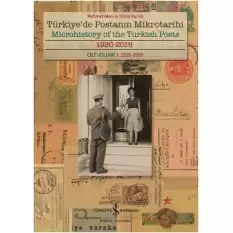 Türkiyede Postanın Mikrotarihi - Microhistory of the Turkish Posts