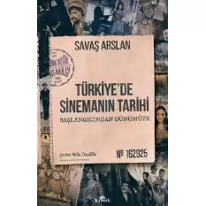 Türkiyede Sinemanın Tarihi