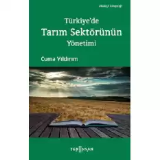 Türkiyede Tarım Sektörünün Yönetimi