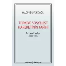 Türkiye Sosyalist Hareketinin Tarihi