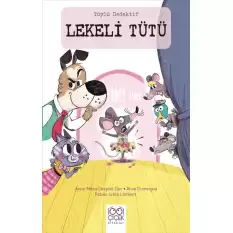 Tüylü Dedektif - Lekeli Tütü