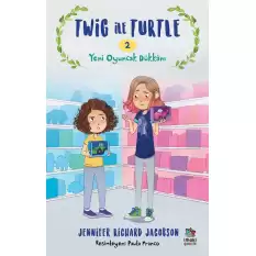 Twig ile Turtle 2 - Yeni Oyuncak Dükkanı