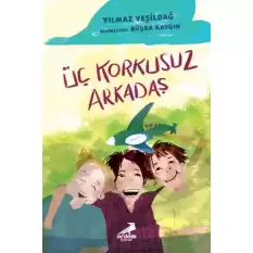 Üç Korkusuz Arkadaş