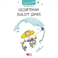 Uçurtmam Bulut Şimdi