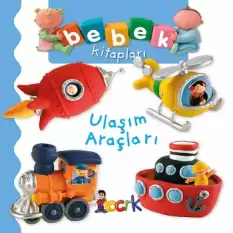 Ulaşım Araçları - Bebek Kitapları