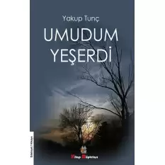 Umudum Yeşerdi