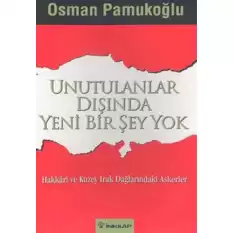 Unutulanlar Dışında Yeni Bir Şey Yok