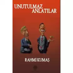 Unutulmaz Anlatılar