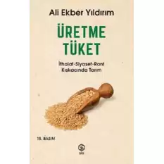 Üretme Tüket