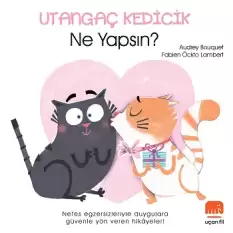 Utangaç Kedicik Ne Yapsın?