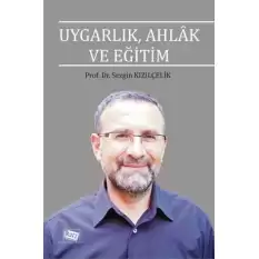 Uygarlık, Ahlak ve Eğitim