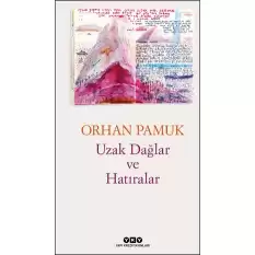 Uzak Dağlar ve Hatıralar